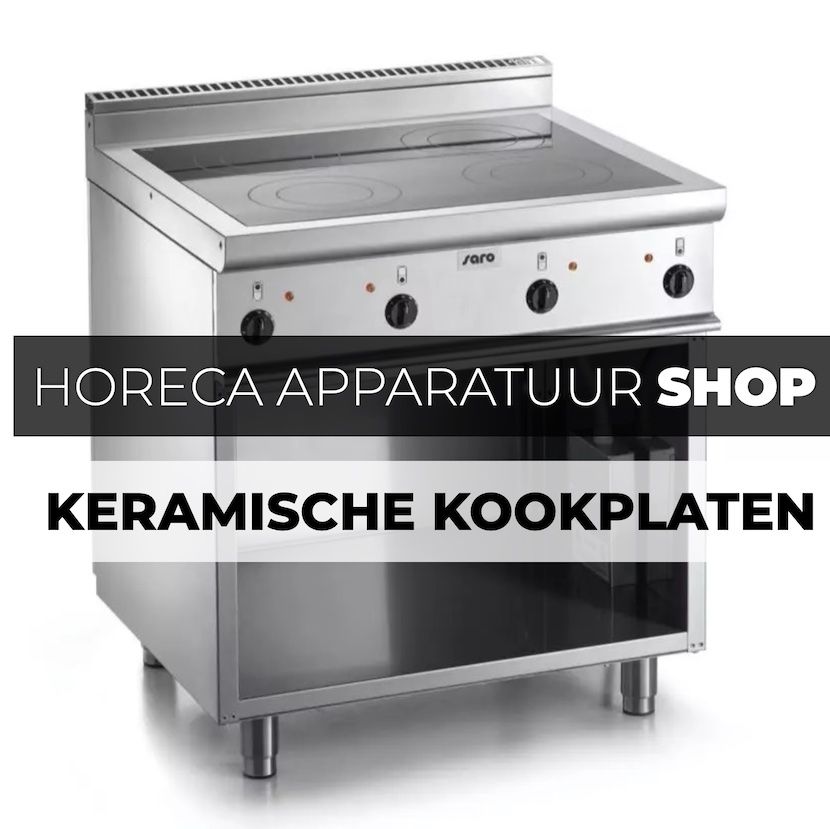Keramische Kookplaten Koop je Veilig Online bij Horeca Apparatuur (Shop)